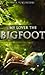 My Lover the Bigfoot