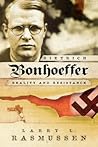 Dietrich Bonhoeffer: Reality and Resistance Dietrich Bonhoeffer: Reality and Resistance