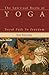 The Spiritual Roots of Yoga by Ravi Ravindra