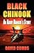 Black Chinook: An Army Ranger's Story