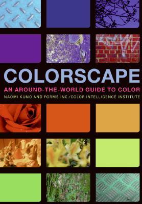 Colorscape: An Around-The-World Guide to Color (Paperback)