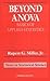 Beyond ANOVA (Chapman & Hall/CRC Texts in Statistical Science)
