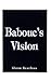 Babouc's Vision by Glenn Searfoss Babouc's Vision by Glenn Searfoss