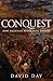 Conquest: How Societies Ove...