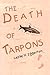 The Death of Tarpons
