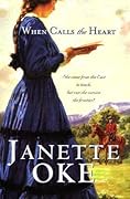 When Calls the Heart (Canadian West, #1)