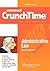 Crunchtime: Administrative Law