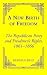 A New Birth of Freedom: The...