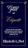 Emily Post on Eti...
