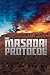 The Masada Protocol by Lee Broad