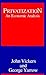 Privatization: An Economic Analysis (Regulation of Economic Activity)