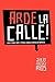 ¡Arde la calle! by Julio Martinez