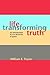 Life-transforming truth: An introduction to the doctrines of grace