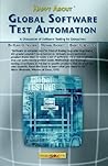 Happy About Global Software Test Automation: A Discussion of Software Testing for Executives