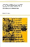 Covenant: The History of a Biblical Idea (Seminar in the History of Ideas)