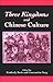 Three Kingdoms and Chinese Culture by Kimberly Besio