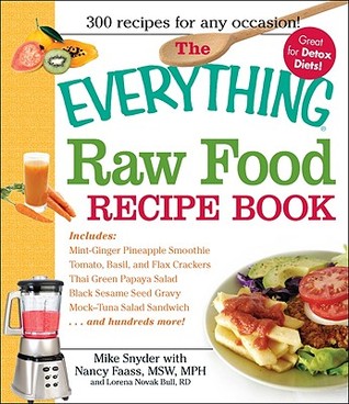 The Everything Raw Food Recipe Book (Paperback)
