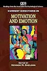 Current Directions in Motivation and Emotion
