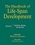 The Handbook of Life-Span Development, Volume 1: Cognition, Biology, and Methods