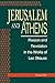 Jerusalem and Athens by Susan Orr