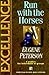 Excellence: Run with the Horses (Christian Basics Bible Studies)
