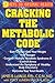 Cracking the Metabolic Code: 9 Keys to Optimal Health