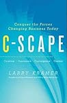 C-Scape: Conquer the Forces Changing Business Today