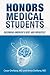 Honors Medical Students: Becoming America's Best and Brightest