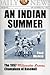 An Indian Summer: The 1957 ...