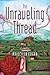 The Unraveling Thread