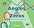 Angles to Zeros: Mathematics from A to Z (Let's Look a to Z)