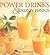 Power Drinks & Energy Tonics