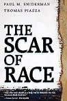 The Scar of Race The Scar of Race