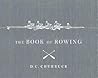 The Book of Rowing The Book of Rowing
