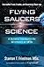 Flying Saucers & Science: A...