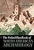 The Oxford Handbook of North American Archaeology by Timothy R. Pauketat