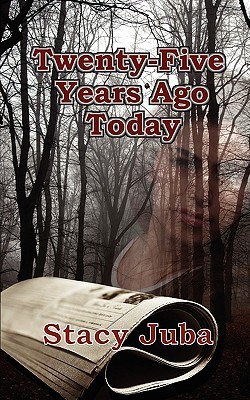 Twenty-Five Years Ago Today (Paperback)