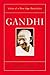 Gandhi: Voice of a New Age Revolution