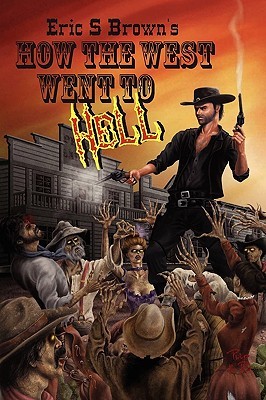 How the West Went to Hell (Paperback)