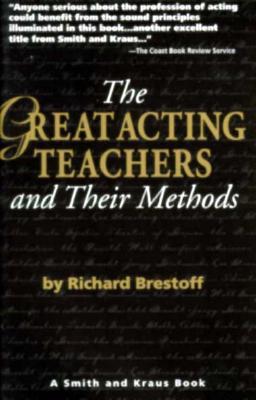The Great Acting Teachers and Their Methods (Career Development Book)