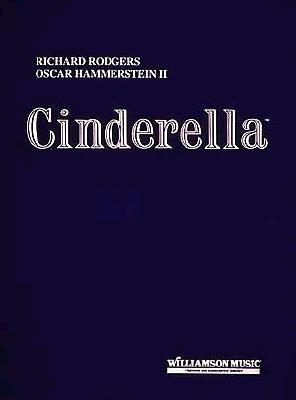 Cinderella - Vocal Score | Complete Broadway Sheet Music Book for Vocalists Students and Theatre Performers | Full Piano Vocal Score for Practice Rehearsal Auditions Musical Study and Training (Paperback)