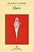 Opio (Panorama de Narrativas) (Spanish Edition)