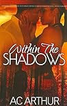Within the Shadows