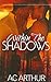 Within the Shadows by A.C. Arthur