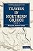 Travels in Northern Greece,...