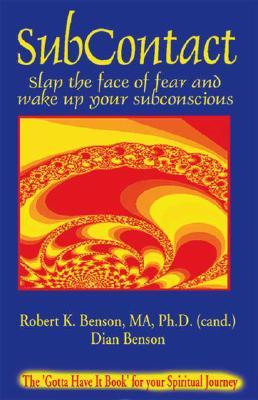 Subcontact: Slap the face of fear and wake up your subconscious (Paperback)