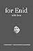 For Enid with Love by Barry Wallenstein