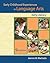 Early Childhood Experiences in Language Arts by Jeanne M. Machado