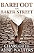 Barefoot on Baker Street