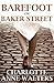Barefoot on Baker Street
